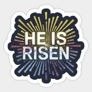 He Is Risen Sticker